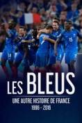 Οι Μπλε – Μια διαφορετική ιστορία της Γαλλίας 1996-2016
